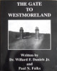 The Gate To Westmoreland - Autographed